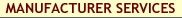 Manufacturer Services